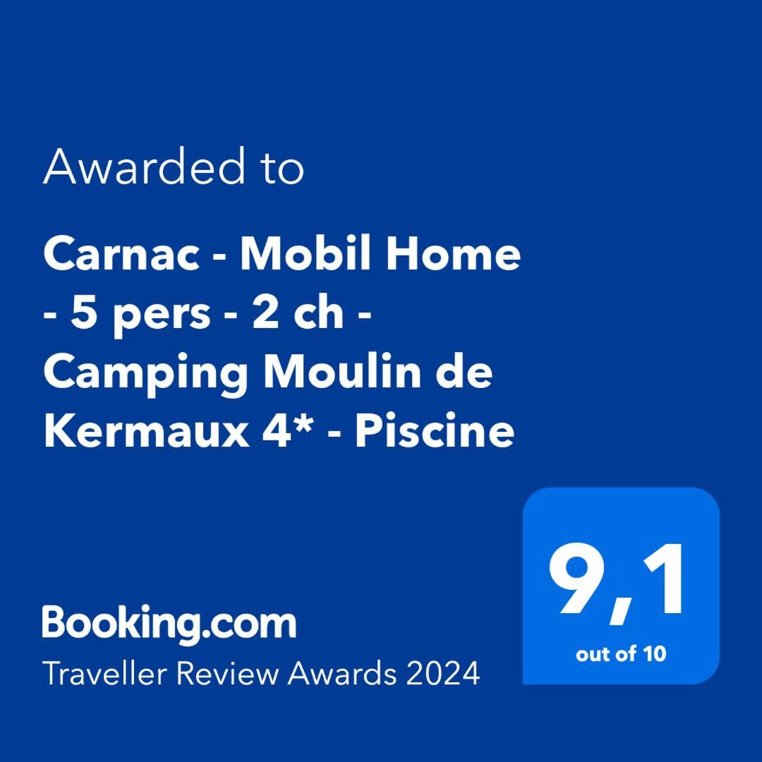 Carnac - Mobil Home - 5 Pers - 2 Ch - Camping Moulin De Kermaux 4* - Piscine エクステリア 写真